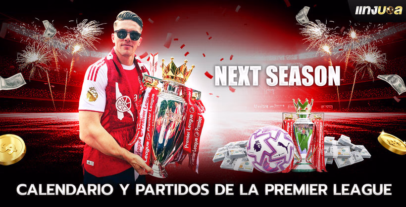 Calendario y Partidos de la Premier League