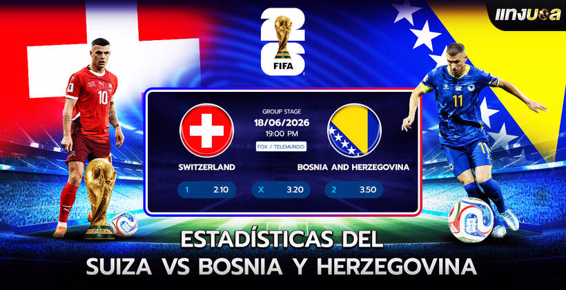 Estadísticas del Suiza vs Bosnia y Herzegovina