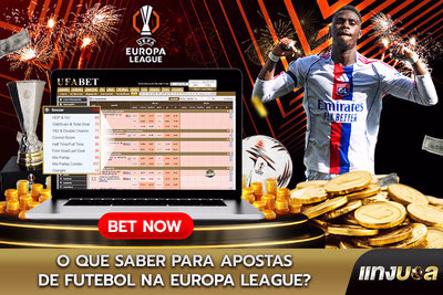 O que saber para Apostas de Futebol na Europa League?
