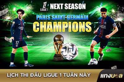 Lịch thi đấu Ligue 1 tuần này